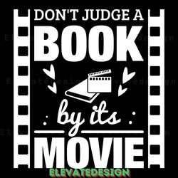 don't judge a book by its movie svg digital download files