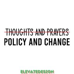 thoughts and prayers policy and change digital download files