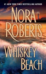 whiskey beach by nora roberts, nora roberts book whiskey beach, whiskey beach nora roberts, whiskey beach book nora robe