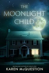 the moonlight child by karen mcquestion, the moonlight child karen mcquestion, the moonlight child book karen mcquestion