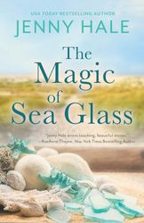 the magic of sea glass by jenny hale, the magic of sea glass jenny hale, the magic of sea glass book jenny hale, ebook,