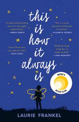 this is how it always is by laurie frankel, this is how it always is laurie frankel, this is how it always is book lauri