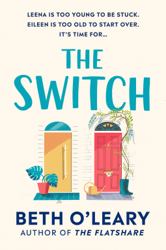 the switch by beth o leary, the switch beth o leary, the switch book beth o leary, the switch beth oleary, the switch be