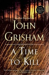 a time to kill by john grisham, a time to kill john grisham book, a time to kill grisham novel, john grisham a time to k