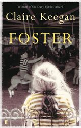 foster by claire keegan, foster claire keegan, foster book claire keegan, foster novel, book foster by claire keegan, eb