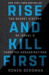 rise and kill first by ronen bergman, rise and kill first ronen bergman, rise and kill first book ronen bergman, ebook,