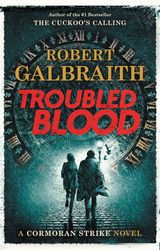 troubled blood by robert galbraith, troubled blood robert galbraith, troubled blood book robert galbraith, ebook, pdf bo