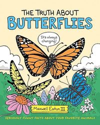 the truth about butterflies