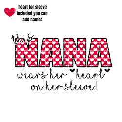 this nana wears her heart on her sleeve valentine sublimation design png, digital design, valentines day png