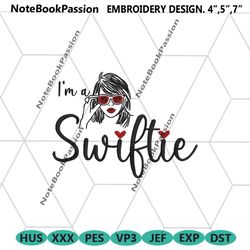 i am a swiftie embroidery download, taylor swift embroidery instant files, the eras tour embroidery design files, taylor