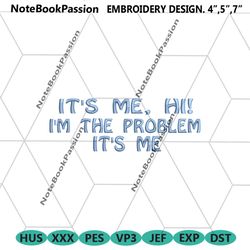 its me hi im the problem embroidery design, the concert taylor embroidery files design, taylor thes eras tour embroidery