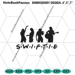 swiftie friends embroidery digital designs, taylor swift embroidery files, 1989 taylor swift embroidery design files, th