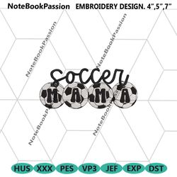 soccer mama embroidery download, soccer mama ball machine embroidery design files, mother day embroidery digital files i
