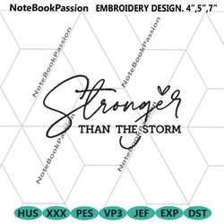 stronger than the storm embroidery design download, stronger embroidery files digital, stronger than the storm wordmark