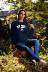 mrs. degree sweatshirt  funny school sweatshirt  funny college sweatshirt  college apparel  school apparel 1
