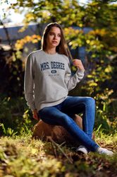 mrs. degree sweatshirt  funny school sweatshirt  funny college sweatshirt  college apparel  school apparel