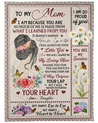 to my mom, i will always be your little girl, mother's day gift for mom fleece blanket