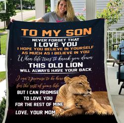 to my son blanket, never forget that i love you, gifts for son, mom and son lion fleece blanket