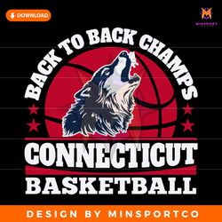 back to back champs connecticut basketball svg