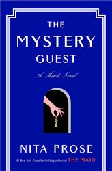 the mystery guest: a maid novel (molly the maid book 2) kindle edition by nita prose