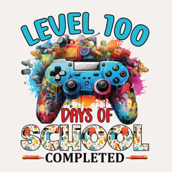 level 100 days of school complete png , gamer png, 100 days of school png,100th day of school,level 100 days unlocked