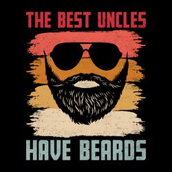 the best uncles have beards svg, bearded uncle onesie svg, dxf png cut file for cricut silhouette cameo