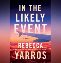 in the likely event by rebecca yarros