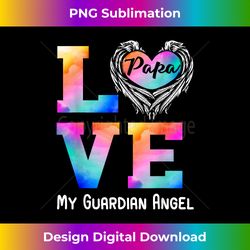 papa is my guardian angel love peace forever dad in heaven - luxe sublimation png download - rapidly innovate your artistic vision