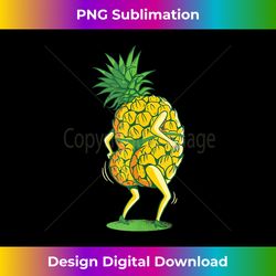 funny pineapple gifts  men women girls fun - edgy sublimation digital file - crafted for sublimation excellence