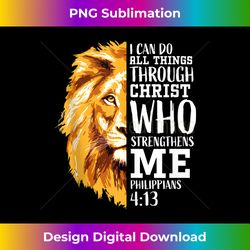 philippians 413 christian verse gifts men religious lion - artisanal sublimation png file - ideal for imaginative endeavors