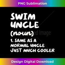 swim uncle definition funny sports - urban sublimation png design - immerse in creativity with every design