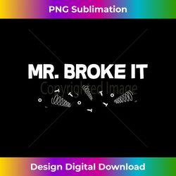 mr. broke it - youth for son to add on - bespoke sublimation digital file - enhance your art with a dash of spice