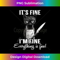 its fine i im fine everything is fine tank top - sublimation-optimized png file - enhance your art with a dash of spice