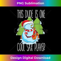 fun saxophone holiday band sax players snowman lovers - bespoke sublimation digital file - reimagine your sublimation pieces