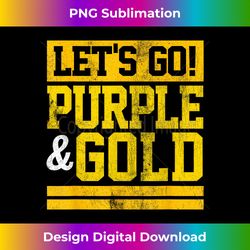 Let's Go Purple & Gold Team Favorite Colors Vintage Game Day - Eco-Friendly Sublimation PNG Download - Craft with Boldness and Assurance