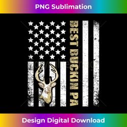 mens best buckin' pa ever deer hunters hunting father - luxe sublimation png download - channel your creative rebel