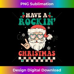 have a rockin' retro christmas xmas cool santa happy holiday - eco-friendly sublimation png download - rapidly innovate your artistic vision