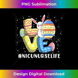 nicu nurse life love easter day bunnies cute rabbit eggs - futuristic png sublimation file - animate your creative concepts