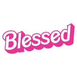 blessed barbie font svg blessed barbie svg blessed pink svg