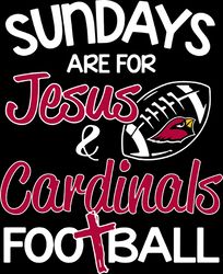 sundays are for jesus & cardinals football svg