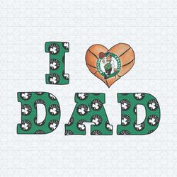 retro i love dad boston celtics png