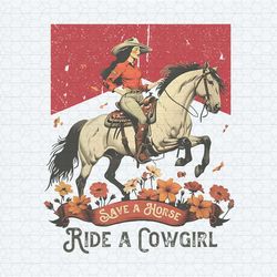 save a horse ride a cowgirl lgbt month png