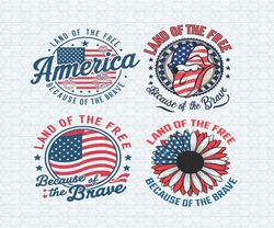 land of the free because of the brave svg bundle