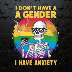 i don't have a gender i have anxiety rainbow png