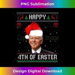 happy 4th of easter confused biden ugly christmas er - minimalist sublimation digital file - immerse in creativity with every design