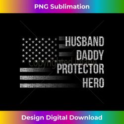 mens husband daddy protector hero father's day dad american flag - artisanal sublimation png file - animate your creative concepts