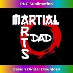martial arts dad funny idea fathers day grandpa - deluxe png sublimation download - striking & memorable impressions