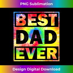 best dad ever with us flag tie dye fathers day - luxe sublimation png download - rapidly innovate your artistic vision