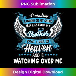 happy heavenly birthday brother my angel in heaven memorial - artisanal sublimation png file - challenge creative boundaries