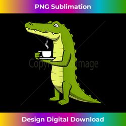 cute aligator coffee monday office crocodile - artisanal sublimation png file - spark your artistic genius